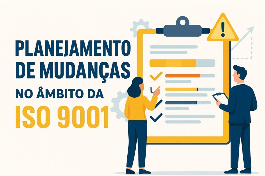 Planejamento de mudanças na ISO 9001
